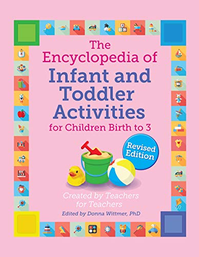 The Encyclopedia Of Infant And Toddler Activities For Children Birth To 3 (gian [Paperback]