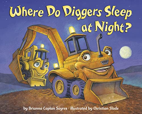 Where Do Diggers Sleep at Night [Paperback]
