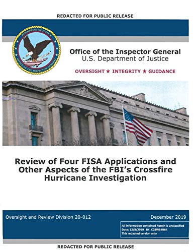 Office of the Inspector General Report  Review of Four FISA Applications and Ot [Paperback]