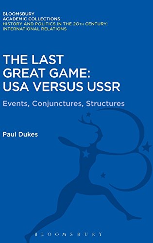 The Last Great Game USA Versus USSR Events, Conjunctures, Structures [Hardcover]