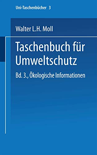 Taschenbuch fr Umweltschutz Band III kologische Informationen [Paperback]