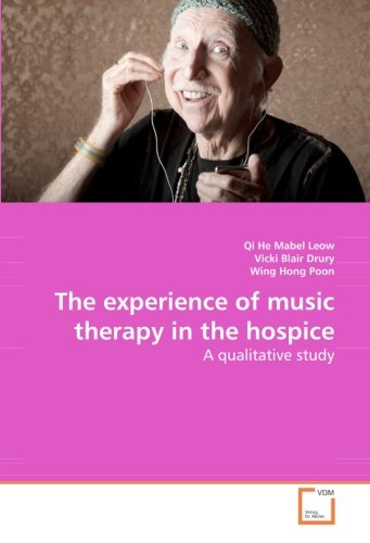 Experience of Music Therapy in the Hospice [Paperback]