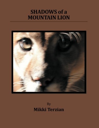 Shadows of a Mountain Lion [Paperback]