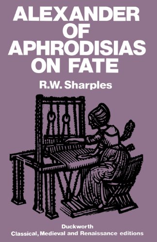 Alexander of Aphrodisias on Fate [Paperback]