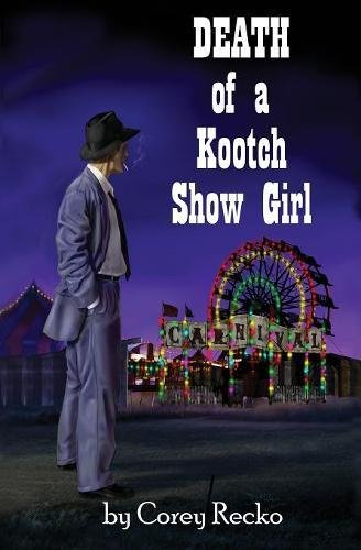Death Of A Kootch Show Girl [Paperback]