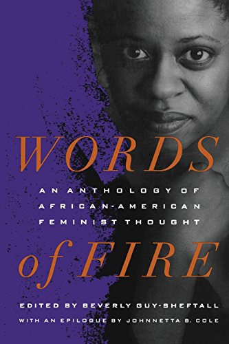 Words of Fire An Anthology of African-AmericanFeminist Thought [Paperback]