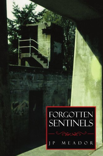 Forgotten Sentinels [Paperback]