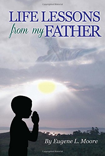 Life Lessons From My Father [Paperback]