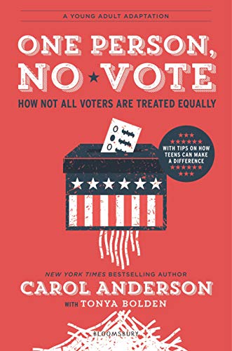 One Person, No Vote (YA edition) How Not All Voters Are Treated Equally [Hardcover]