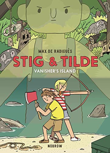 Stig &amp Tilde Vanisher's Island Stig &amp Tilde 1 [Paperback]
