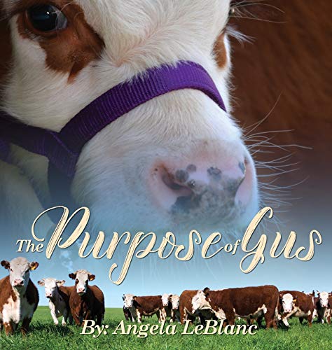 The Purpose Of Gus [Hardcover]