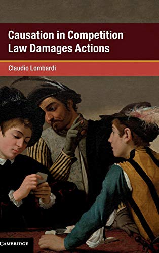 Causation in Competition Law Damages Actions [Hardcover]