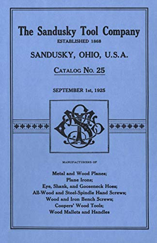 Sandusky Tool Co. 1925 Catalog Catalog No. 25, September 1st, 1925 [Paperback]