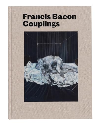 Francis Bacon Couplings [Hardcover]