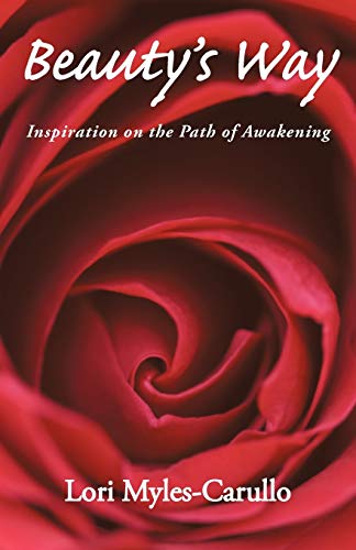 Beauty's Way Inspiration On The Path Of Awakening [Paperback]