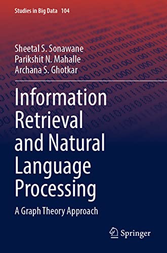 Information Retrieval and Natural Language Processing A Graph Theory Approach [Paperback]