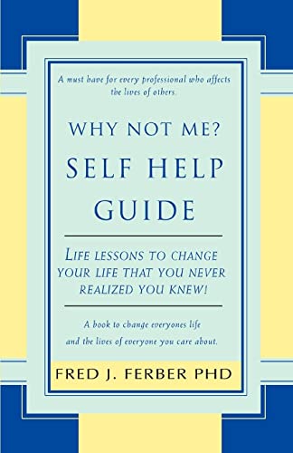 Why Not Me Self Help Guide [Paperback]