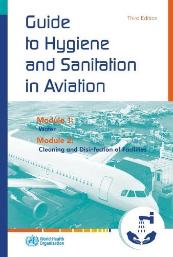 Guide to Hygiene and Sanitation in Aviation [Paperback]
