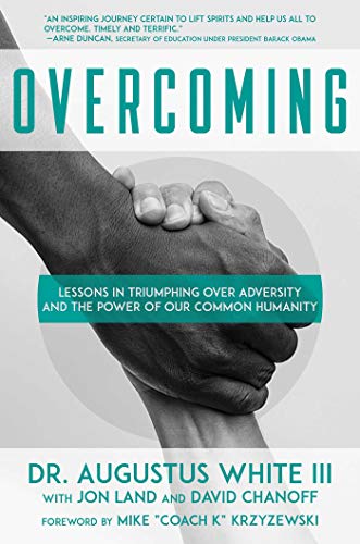 Overcoming Lessons in Triumphing over Adversity and the Power of Our Common Hum [Hardcover]