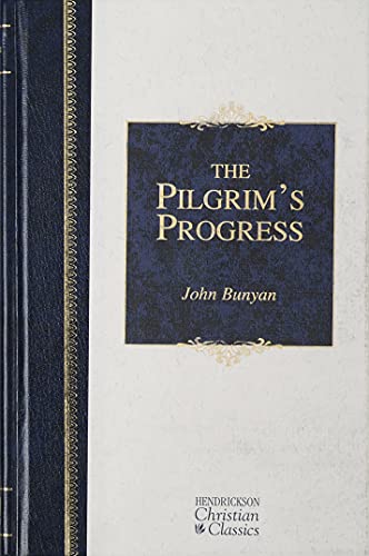 Pilgrim's Progress Hendrickson Christian Classics [Hardcover]