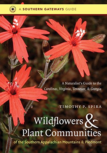 Wildflowers And Plant Communities Of The Southern Appalachian Mountains And Pied [Paperback]