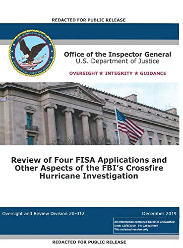 Office of the Inspector General Report  Review of Four FISA Applications and Ot [Hardcover]