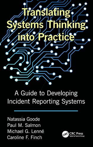Translating Systems Thinking into Practice A Guide to Developing Incident Repor [Hardcover]