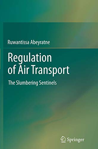 Regulation of Air Transport The Slumbering Sentinels [Paperback]