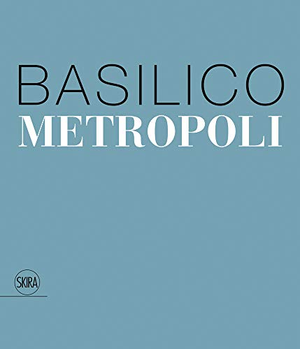 Gabriele Basilico Metropoli [Hardcover]