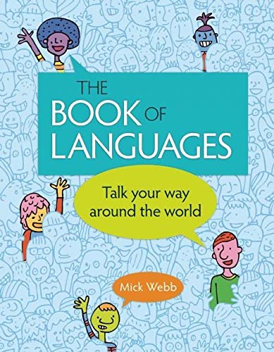 The Book of Languages Talk Your Way around the World [Paperback]