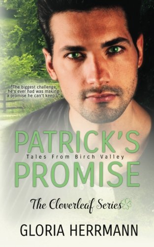 Patrick's Promise (the Cloverleaf Series) (volume 3) [Paperback]