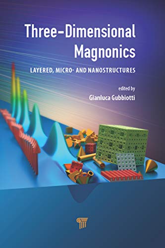 Three-Dimensional Magnonics Layered, Micro- and Nanostructures [Hardcover]
