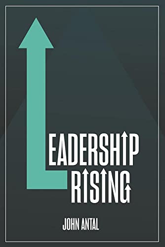 Leadership Rising Raise your Awareness, Raise your Leadership, Raise your Life [Paperback]