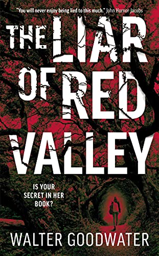 The  Liar of Red Valley [Hardcover]