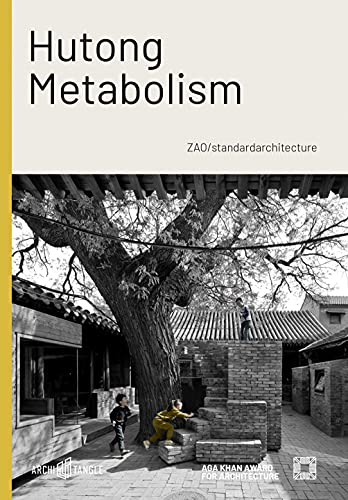 Hutong Metabolism ZAO/standardarchitecture [Hardcover]