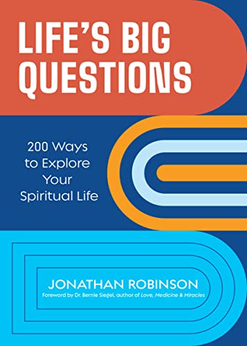 Life's Big Questions 200 Ways to Explore Your Spiritual Life (Philosophy, Metap [Paperback]