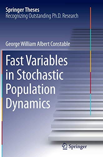 Fast Variables in Stochastic Population Dynamics [Paperback]