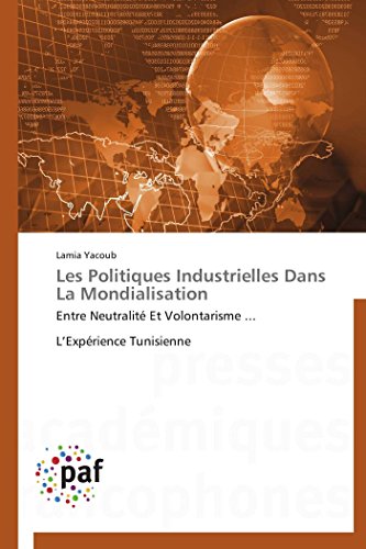 Politiques Industrielles Dans la Mondialisation [Paperback]