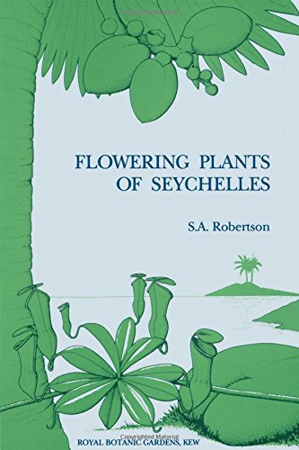 Flowering Plants of Seychelles [Paperback]