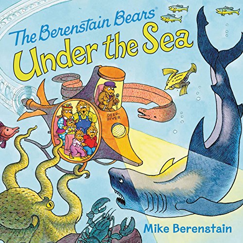 The Berenstain Bears Under the Sea [Paperback]