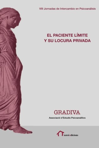 El Paciente Lmite Y Su Locura Privada (spanish Edition) [Paperback]