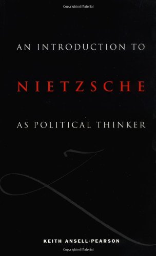An Introduction to Nietzsche as Political Thinker The Perfect Nihilist [Paperback]