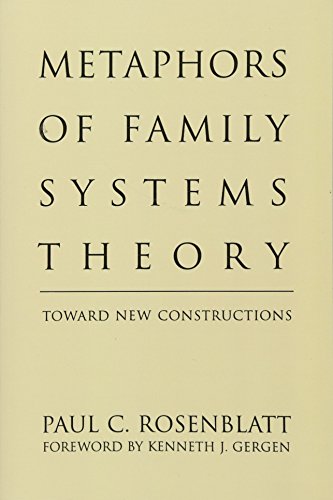 Metaphors of Family Systems Theory Toward New Constructions [Paperback]