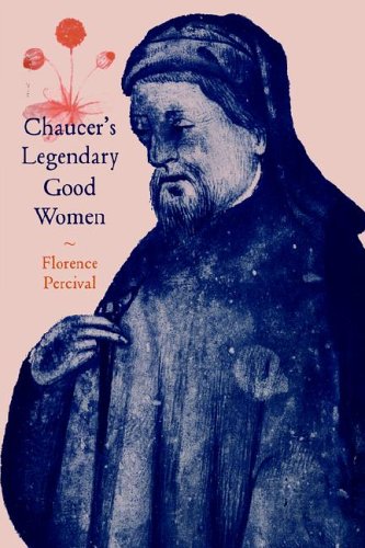 Chaucer's Legendary Good Women [Paperback]
