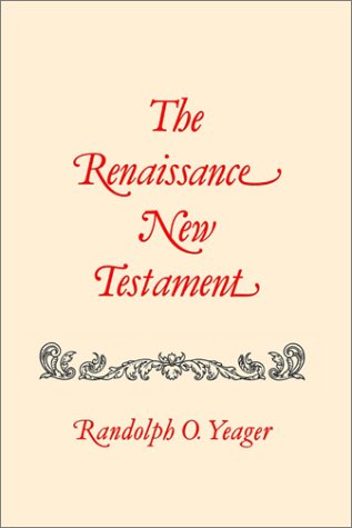 Renaissance New Testament [Paperback]