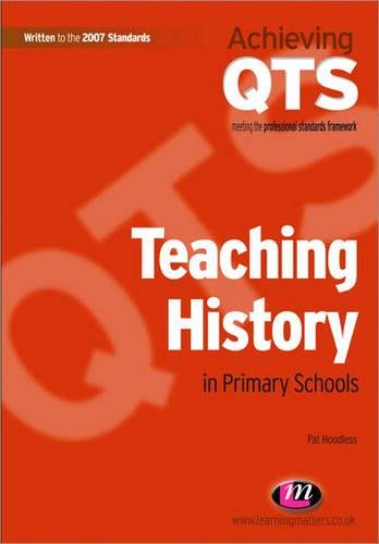 Teaching History in Primary Schools [Paperback]