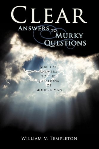 Clear Answers To Murky Questions [Paperback]