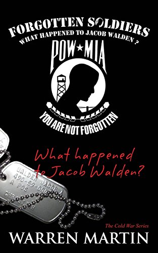 Forgotten Soldiers What Happened To Jacob Walden What Happened To Jacob Waden [Paperback]