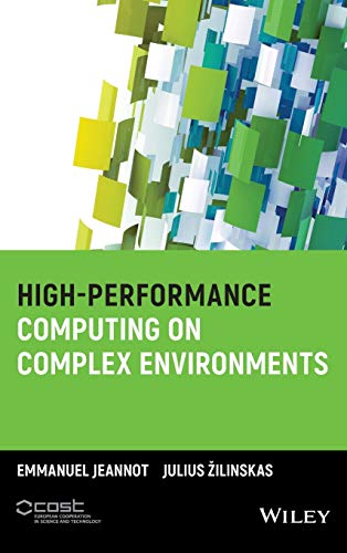 High-Performance Computing on Complex Environments [Hardcover]