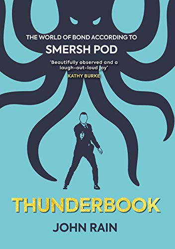 Thunderbook The World of Bond According to Smersh Pod [Hardcover]